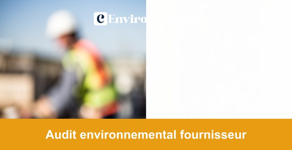 Audit environnemental fournisseur