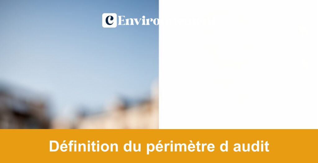 Définition du périmètre d audit